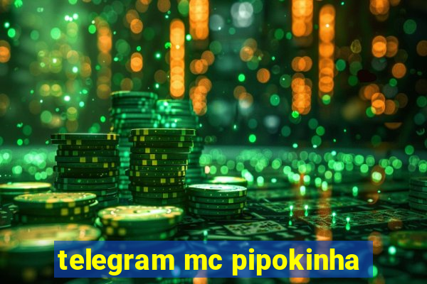 telegram mc pipokinha